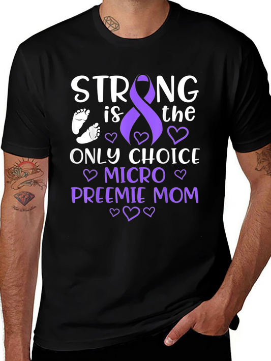 Strong Preemie Mom T-Shirt