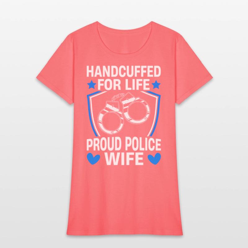 Handcuffed Life Police Wife Police Officer Law