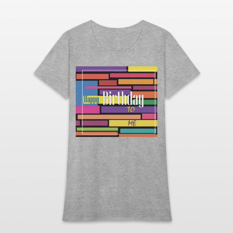 HAPPY BIRTHDAY TO ME