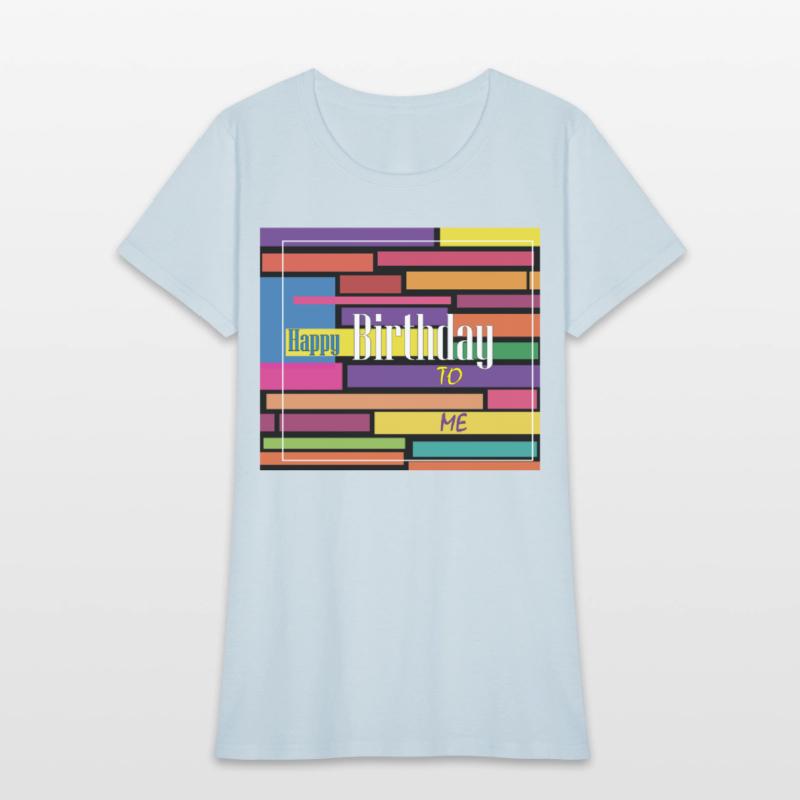 HAPPY BIRTHDAY TO ME