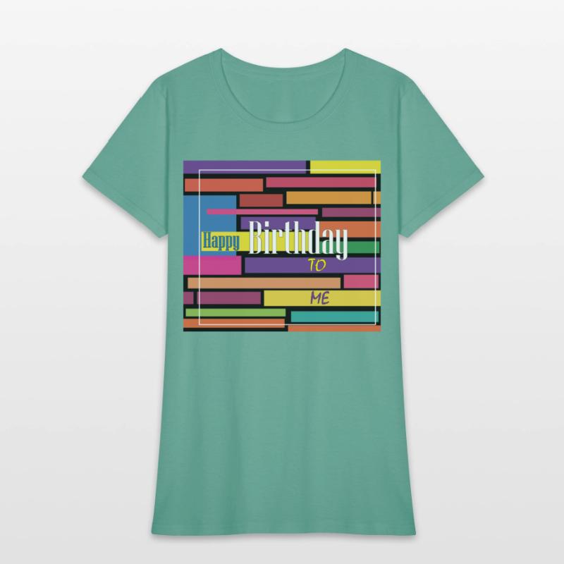 HAPPY BIRTHDAY TO ME