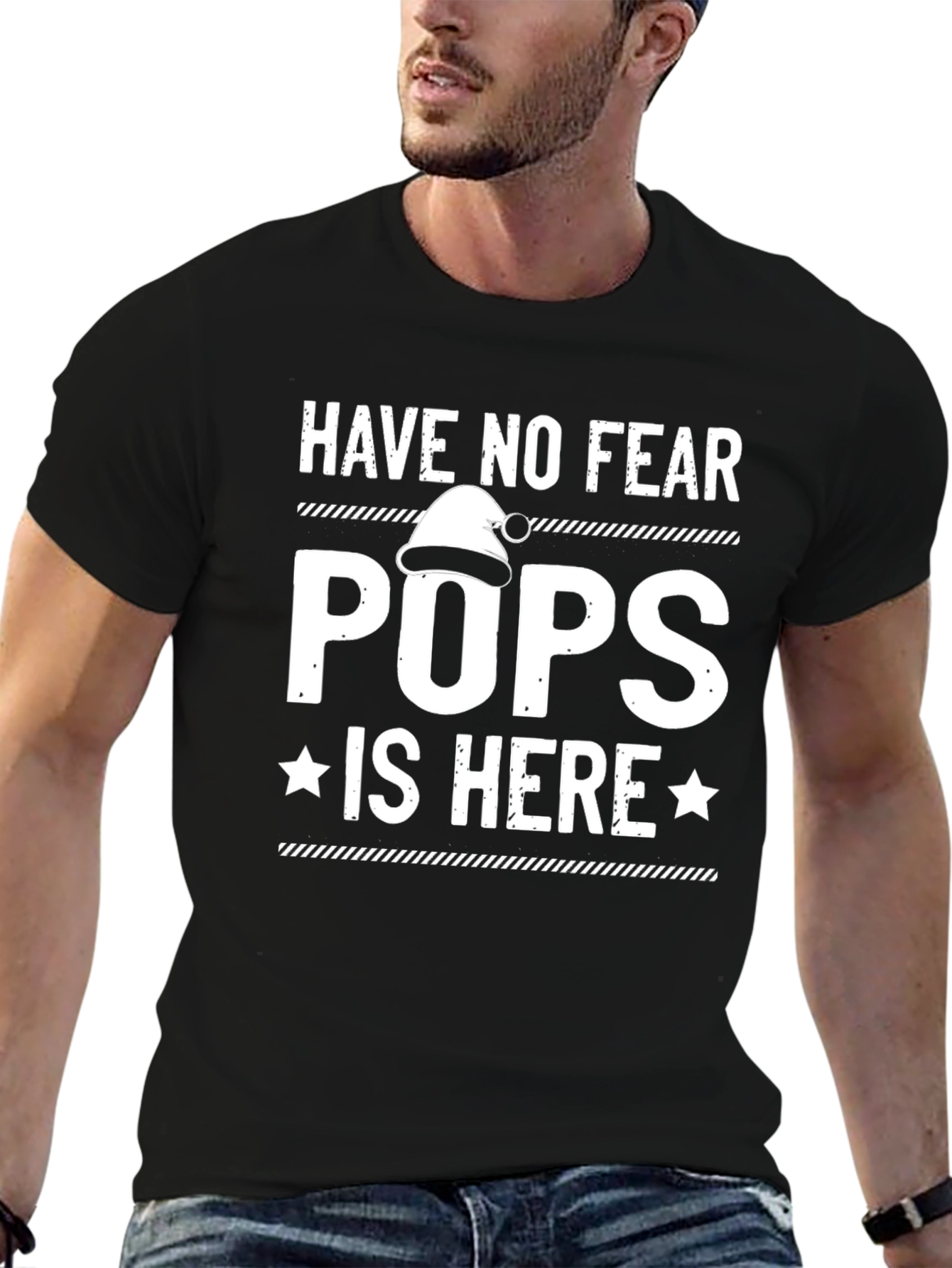 Have No Fear Pops Is Here T-Shirt