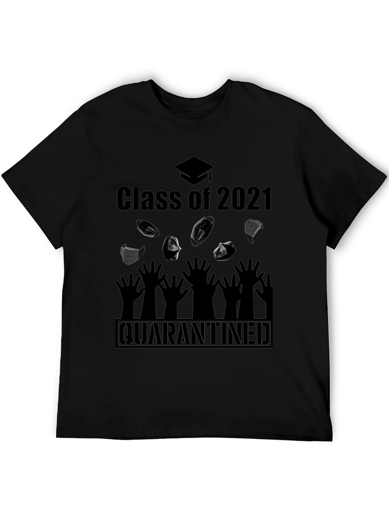 Class of 2021 Quarantined T-Shirt