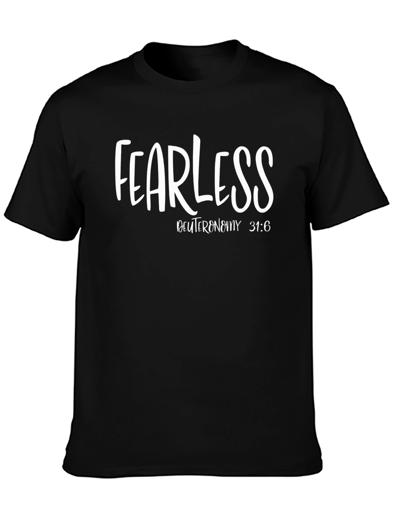 Fearless Deuteronomy T-Shirt