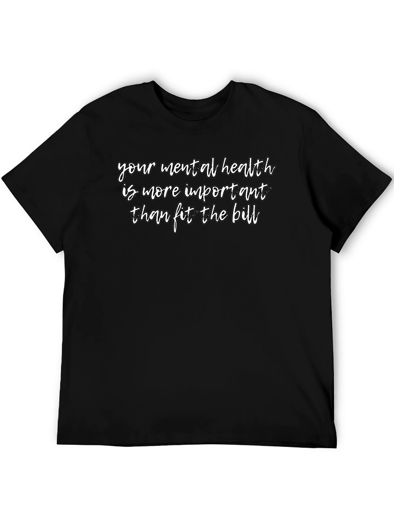 Mental Health T-Shirt: Fit The Bill