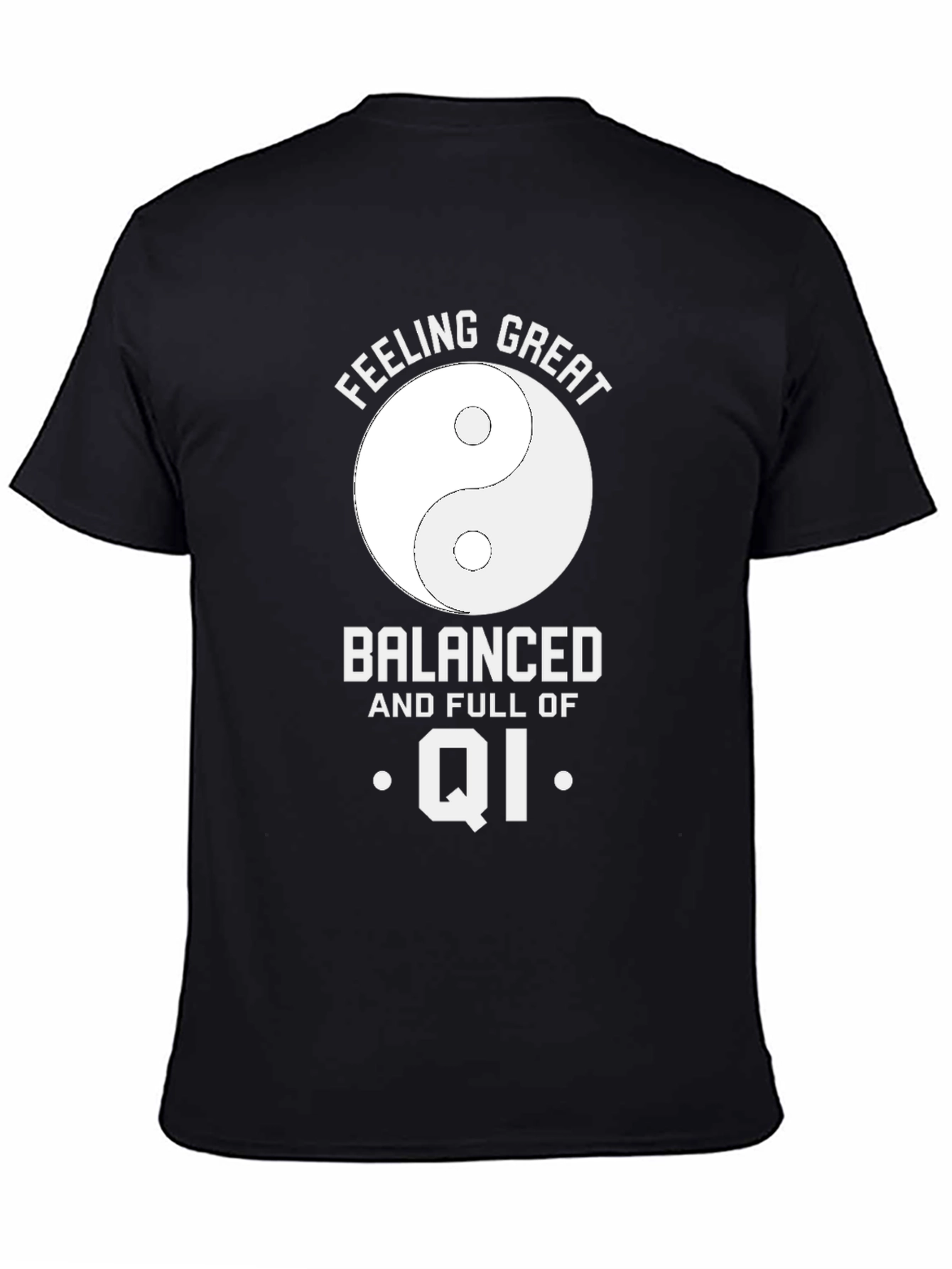 Feeling Great Balanced Qi Yin Yang T-Shirt