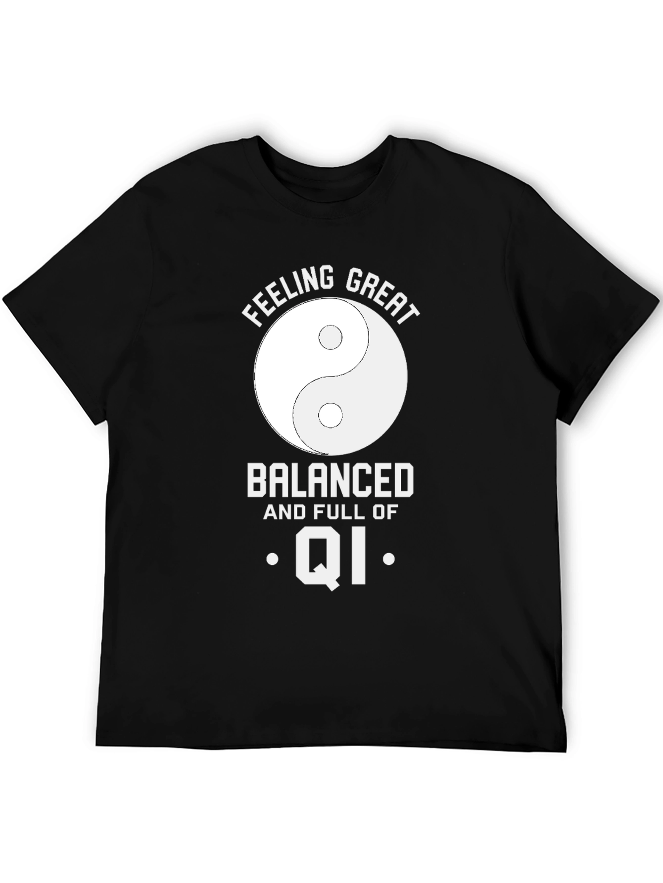 Feeling Great Balanced Qi Yin Yang T-Shirt