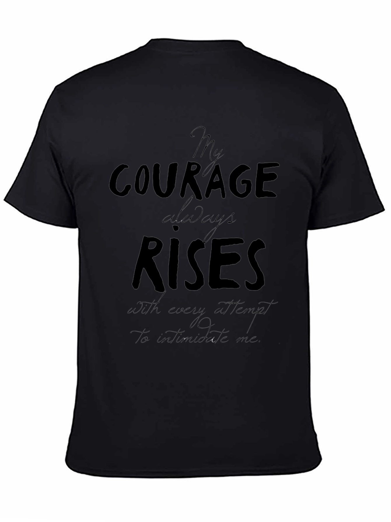 Courage Rises Graphic Print Black T-Shirt