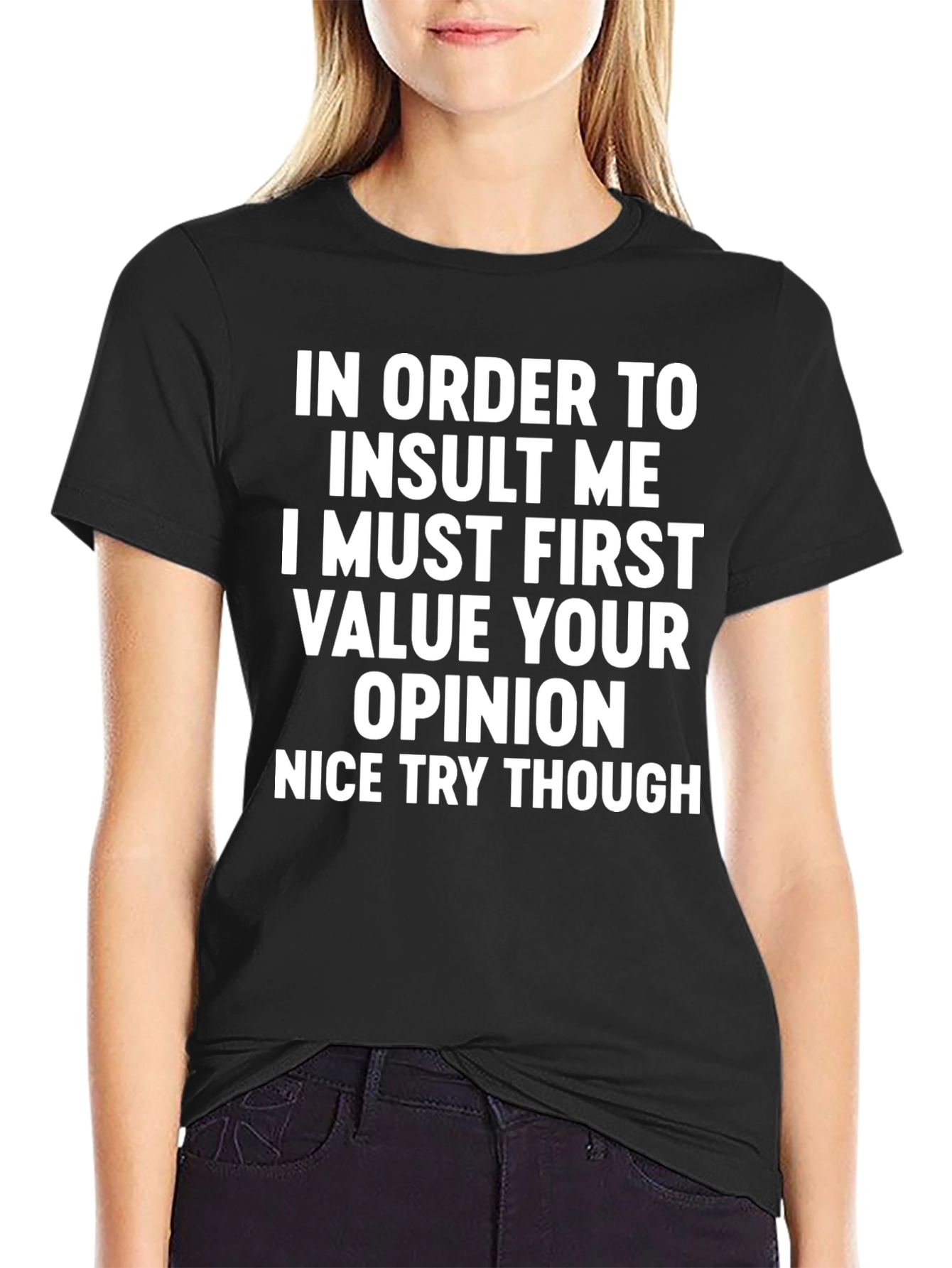 Funny Sarcastic Graphic T-Shirt - Value Your Opinion
