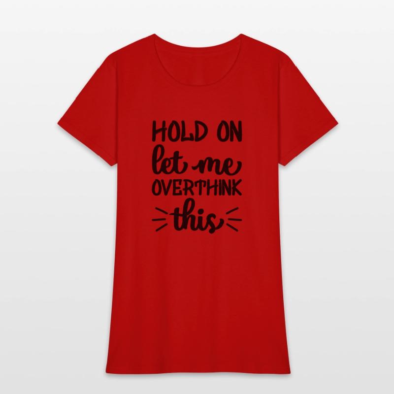 HOLD ON LET ME OVERTHINK THIS CLOTHING