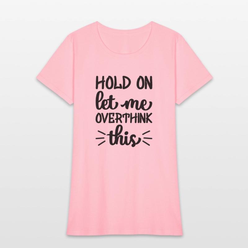 HOLD ON LET ME OVERTHINK THIS CLOTHING