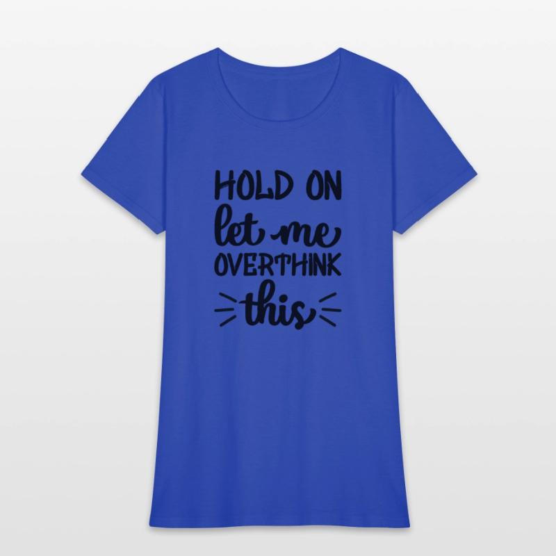 HOLD ON LET ME OVERTHINK THIS CLOTHING