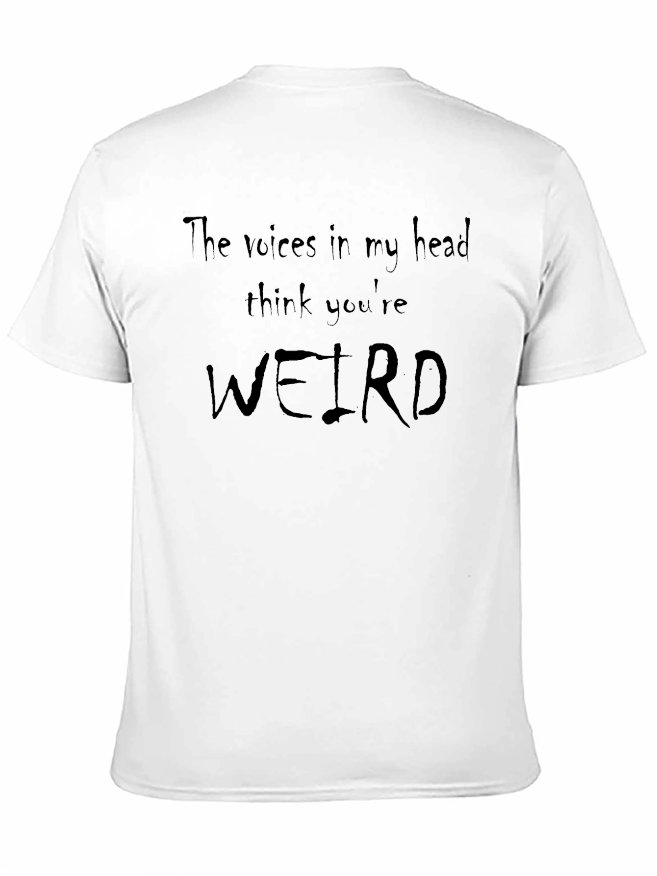 The Voices in My Head Weird T-Shirt