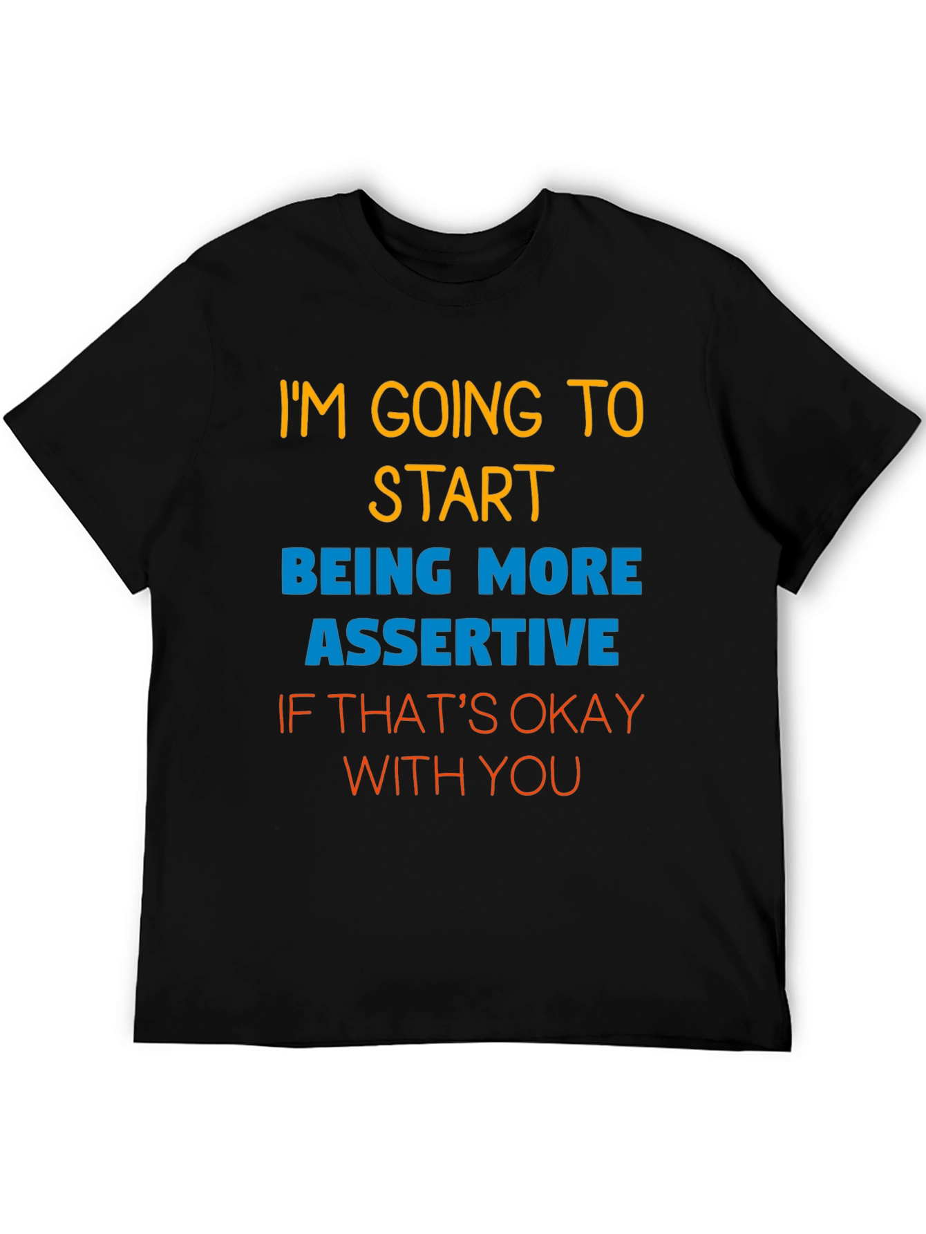 Assertive Humor T-Shirt