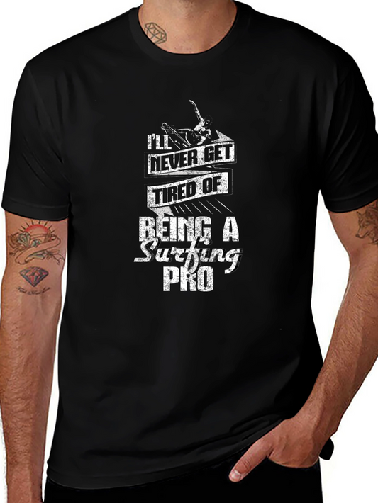 Surfing Pro Graphic Tee - Never Get Tired
