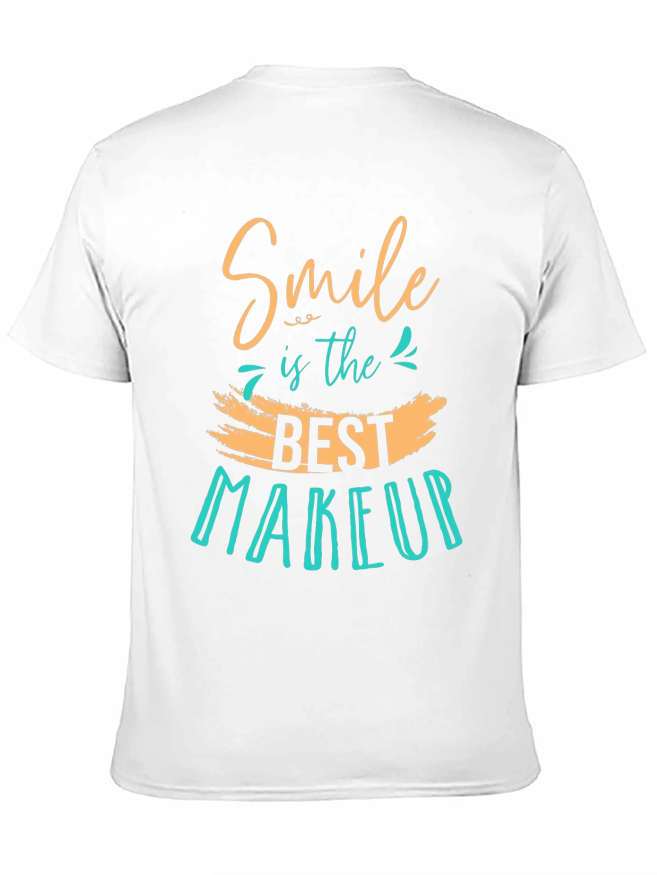 Smile is the Best Makeup Graphic T-Shirt