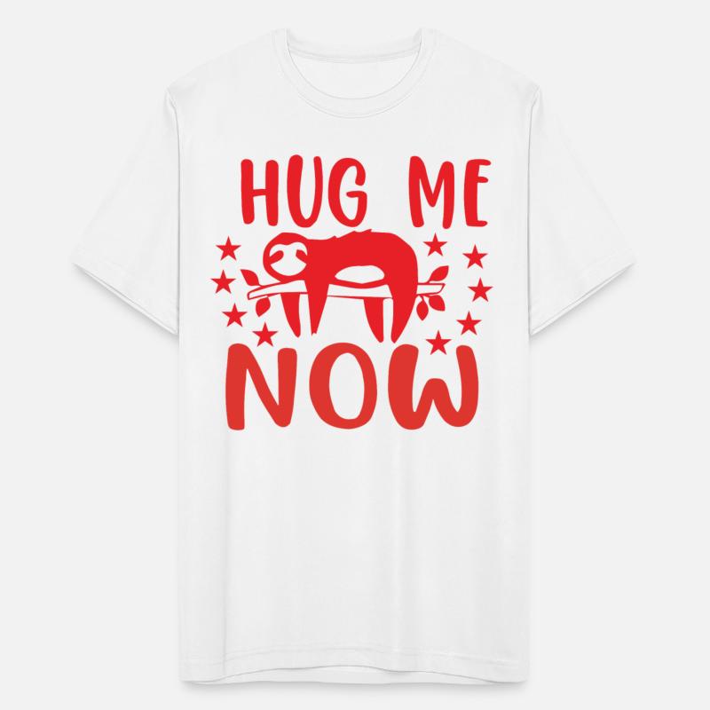 Hug Me Now Adorable Sloth Design