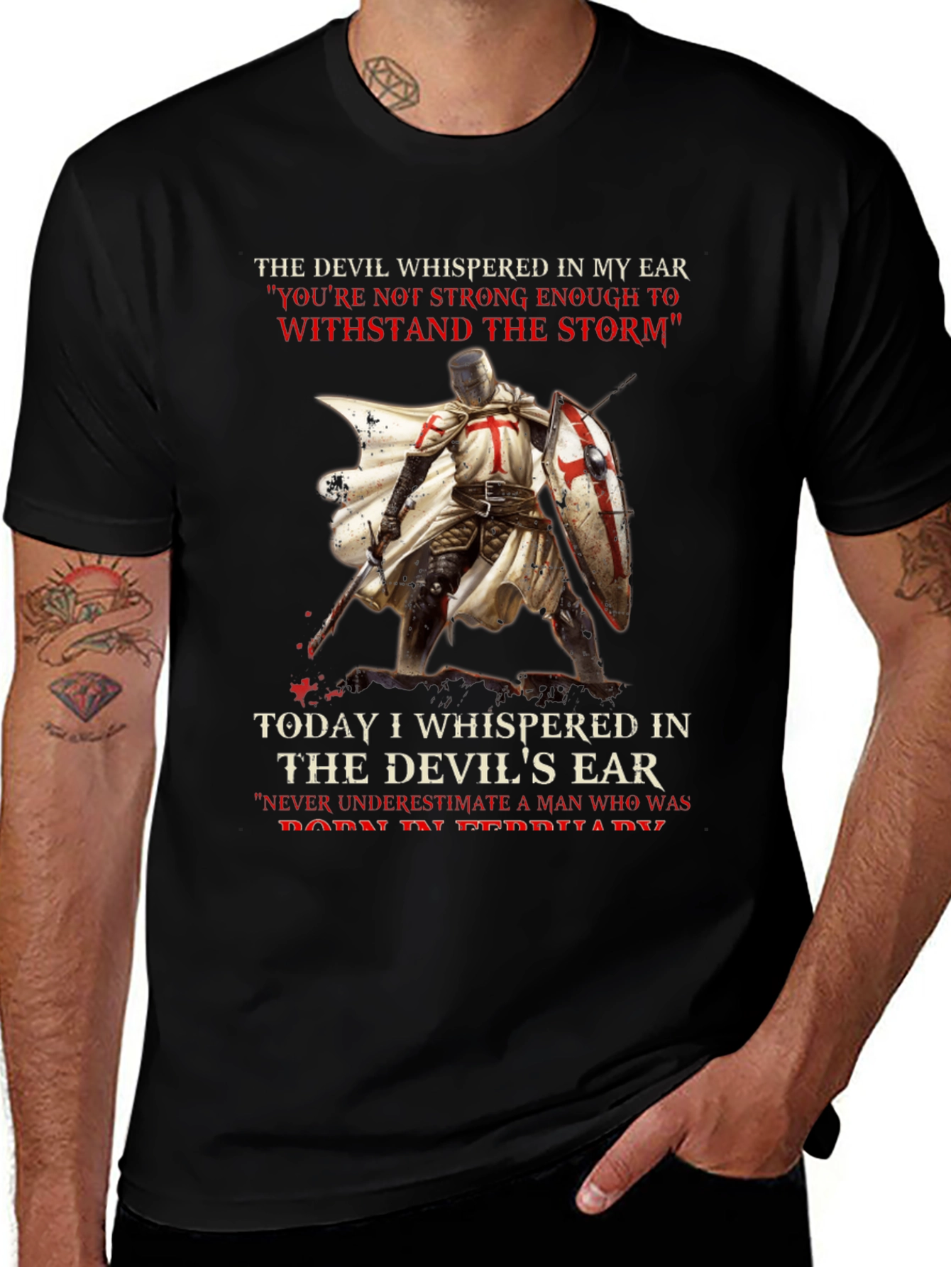 Crusader T-Shirt: The Devil Whispered In My Ear