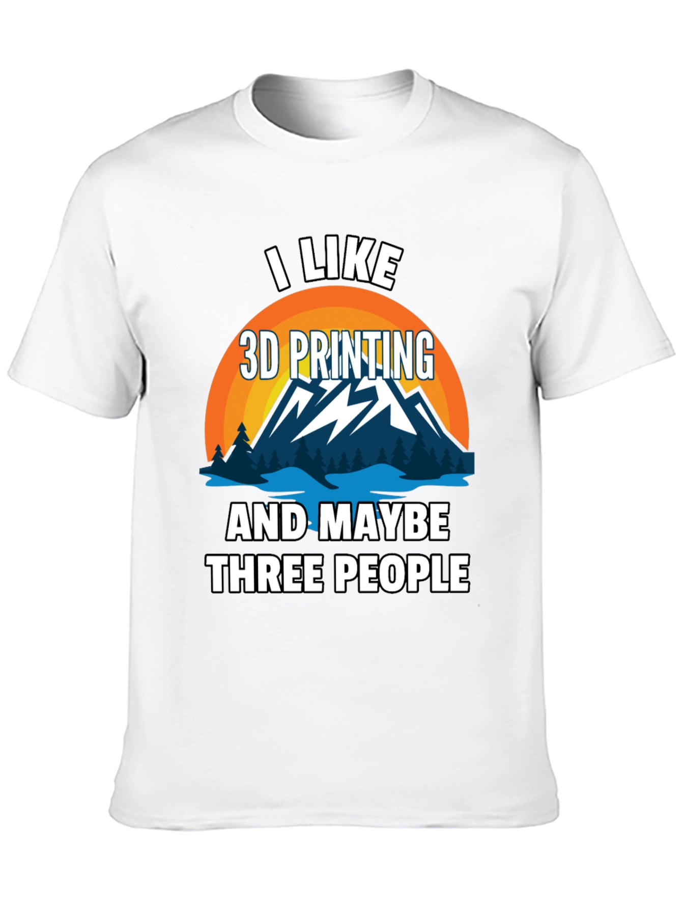 I Like 3D Printing Mens Graphic T-Shirt