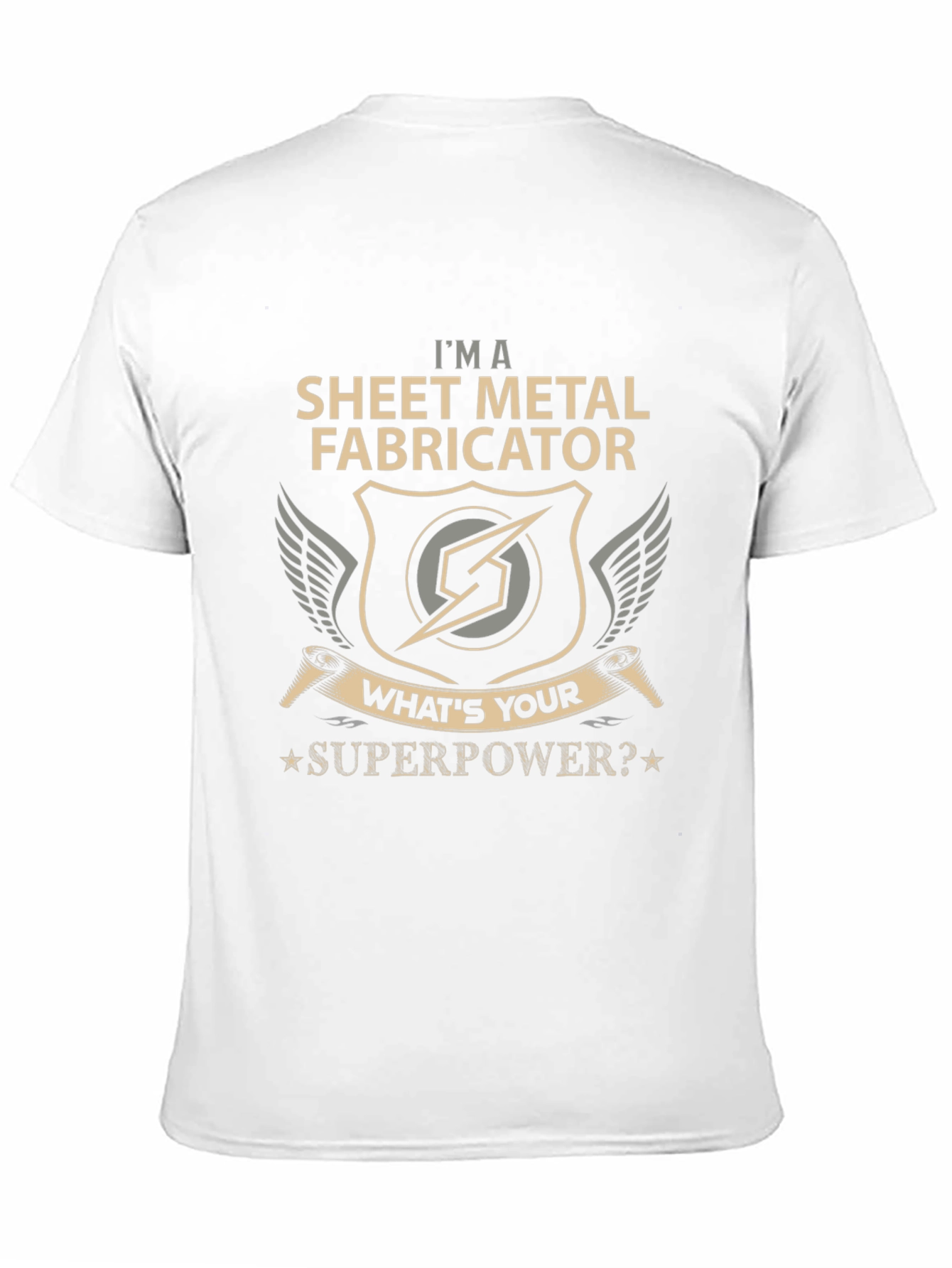 Sheet Metal Fabricator T-Shirt - Superpower Design
