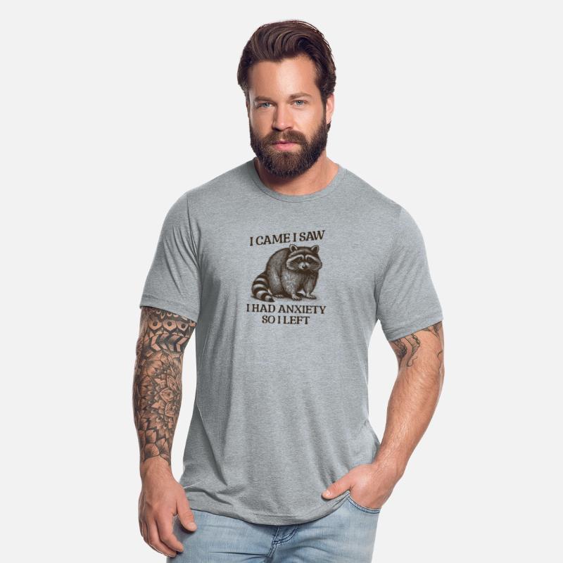 I Came I Saw I Had Anxiety So I Left Funny Saying