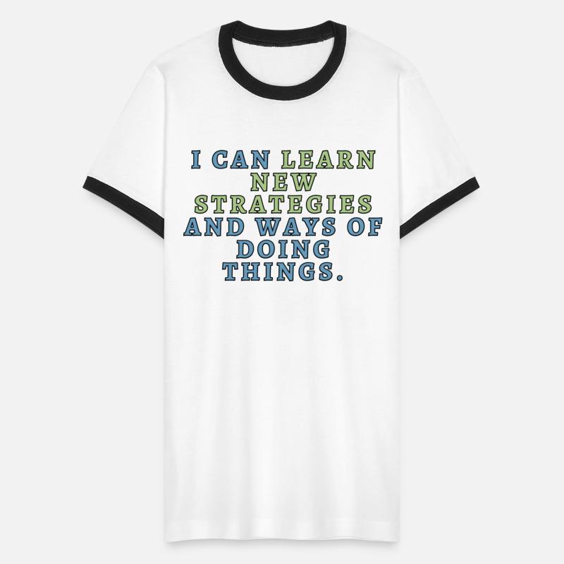 I Can Learn New Strategies And Ways Of Doing