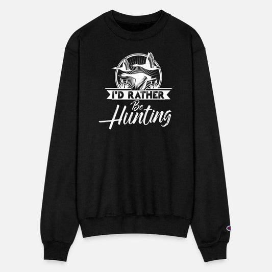 I D RATHER BE HUNTING