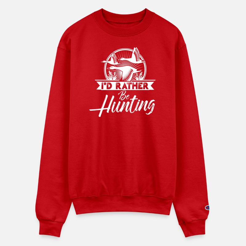 I D RATHER BE HUNTING