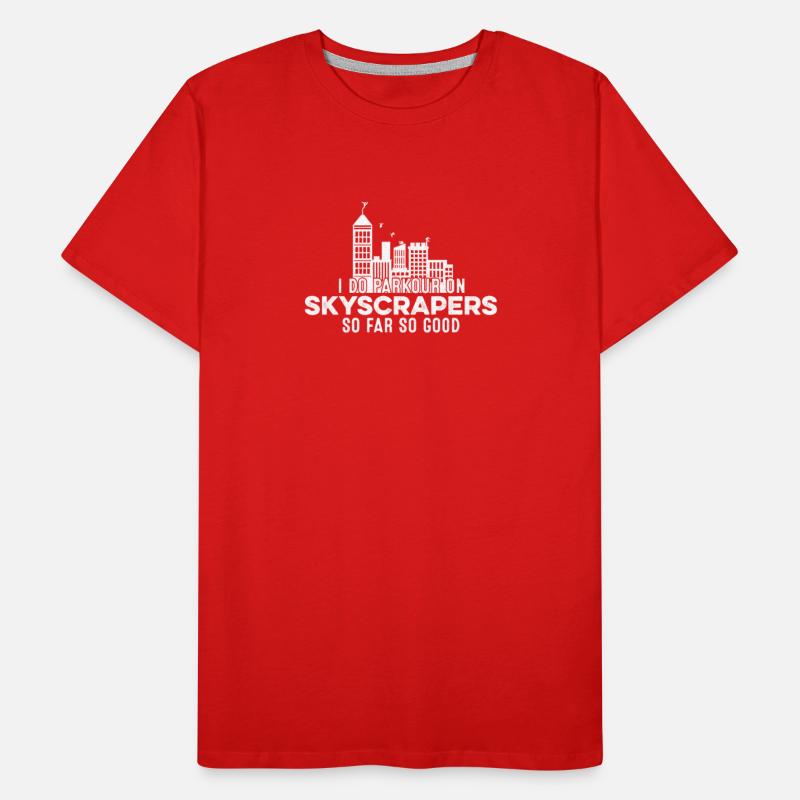 I Do Parkour On Skyscrapers So Far So Good Funny