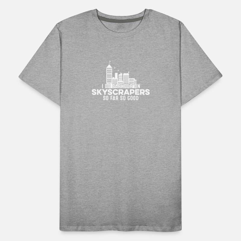 I Do Parkour On Skyscrapers So Far So Good Funny