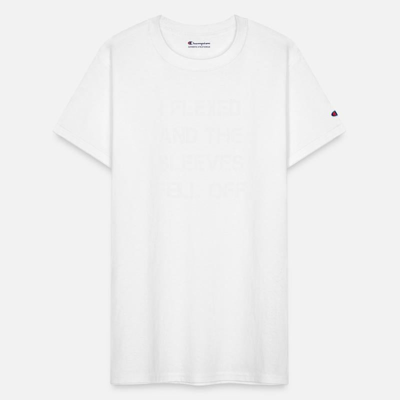 I FLEXED AND THE SLEEVES FELL OFF