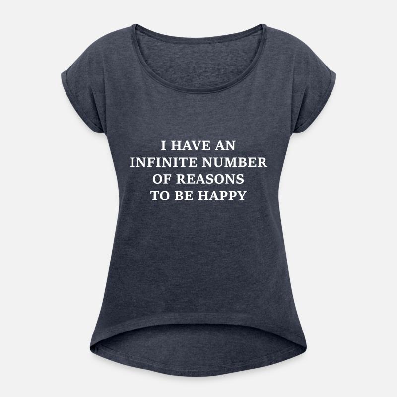 I Have An Infinite Number Of Reasons To Be Happy