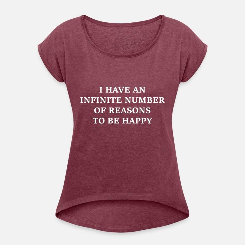 I Have An Infinite Number Of Reasons To Be Happy