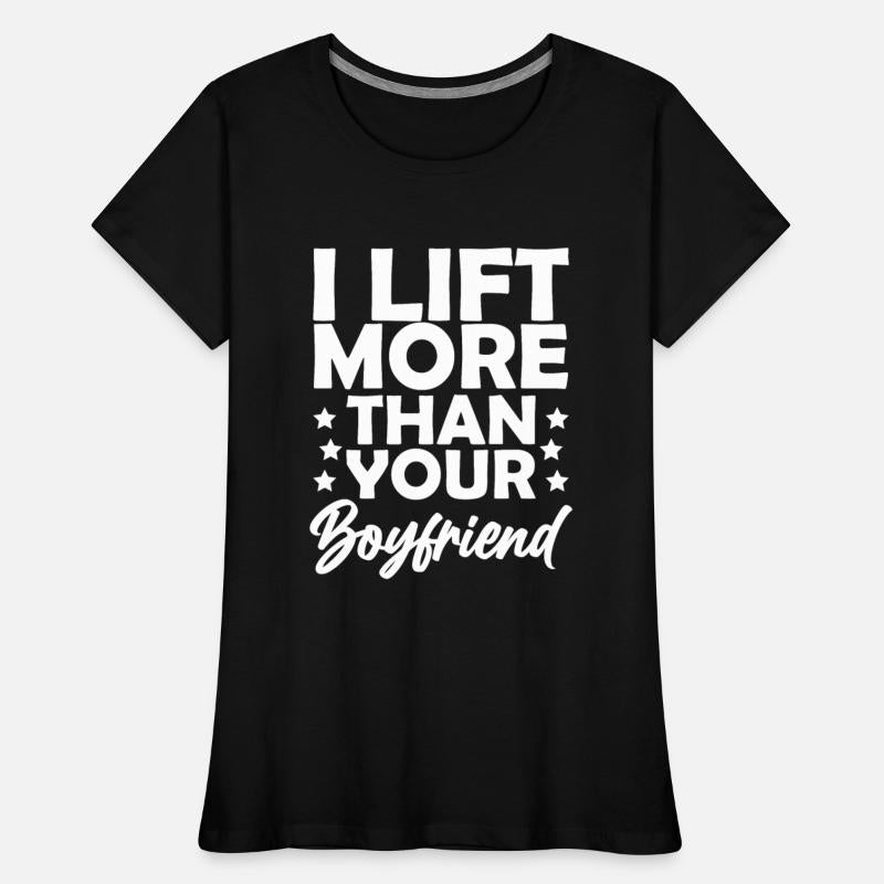 I lift more than your boyfriend