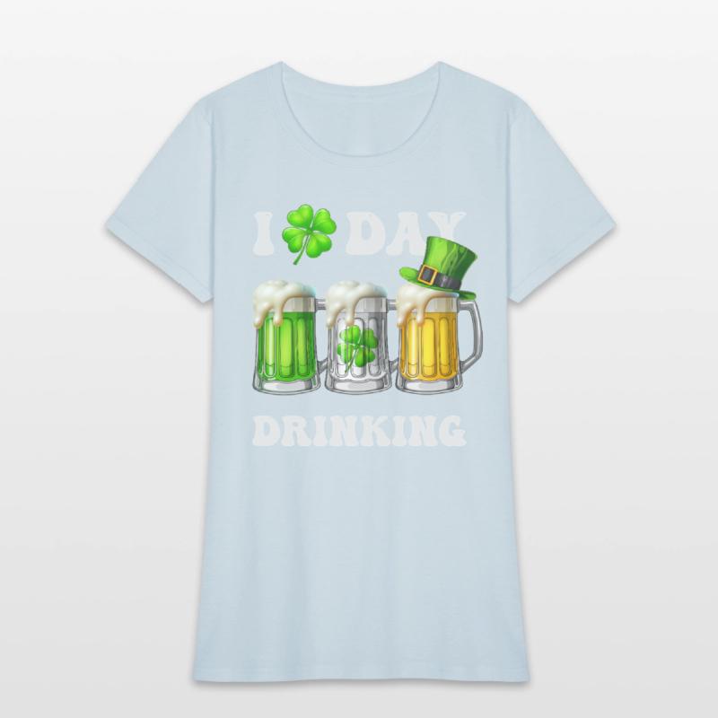 I Love Day Drinking Beer Shamrock St Patrick’s Day