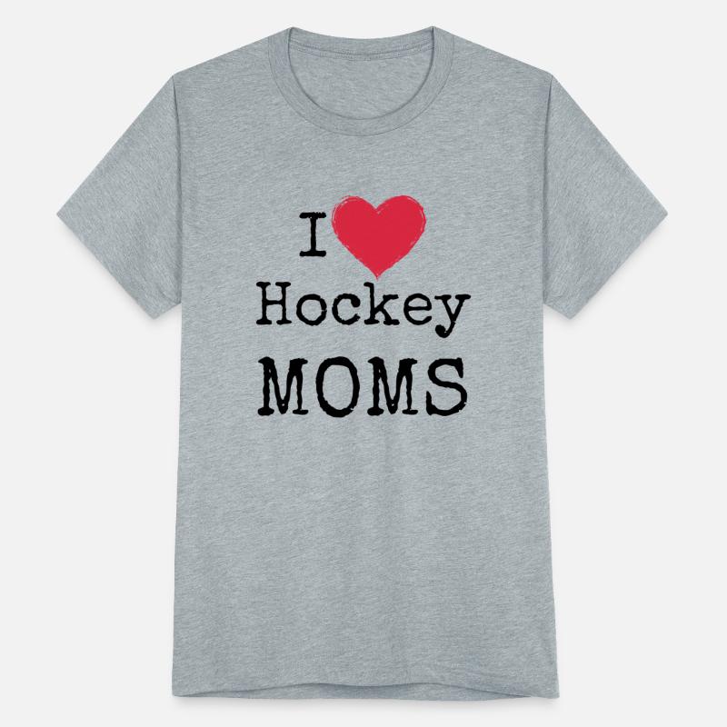 I Love Hockey MOMS