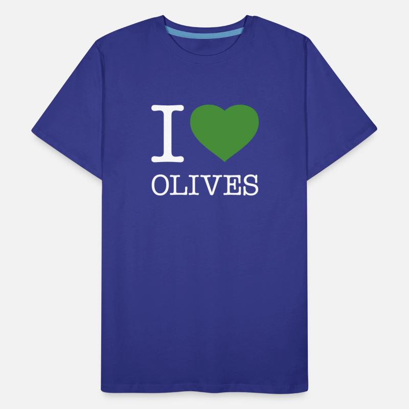 I LOVE OLIVES
