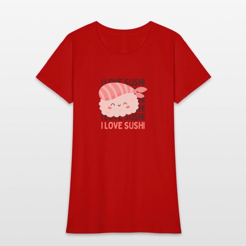 I love Sushi Cute sushi eater lover Sushi addict