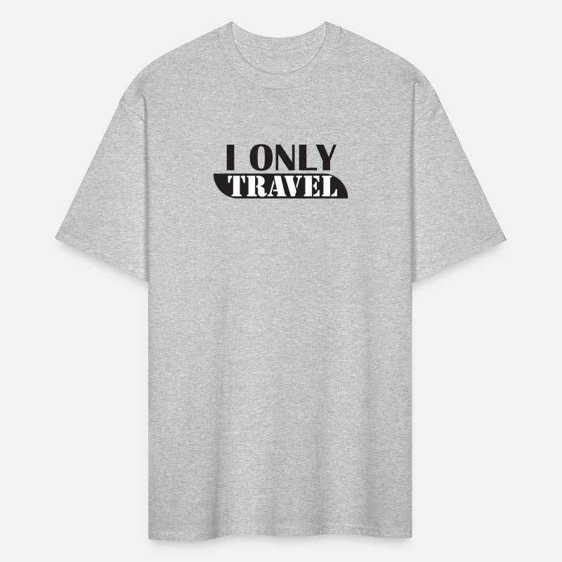 I Only travel