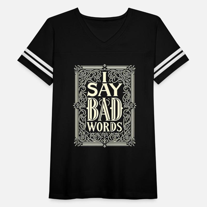 I Say Bad Words 10