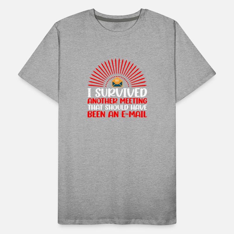 I Survived Another Meeting 30