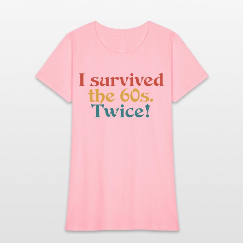 i survived the 60s. twice!