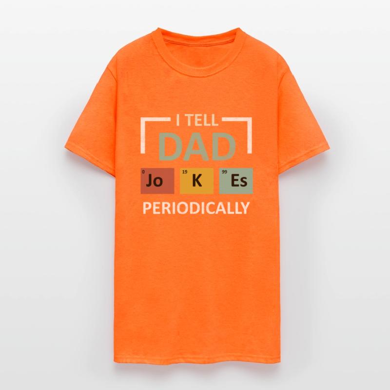 I tell dad Jokes Periodically SCIENCE HUMOROUS