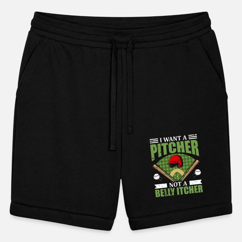 I Want a Pitcher Not a Belly Itcher Sports