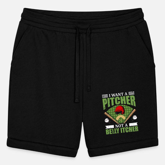 I Want a Pitcher Not a Belly Itcher Sports