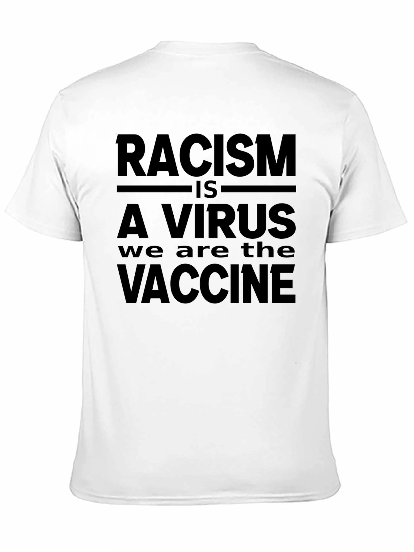 Racism Is A Virus T-Shirt Anti-Racism Vaccine Tee