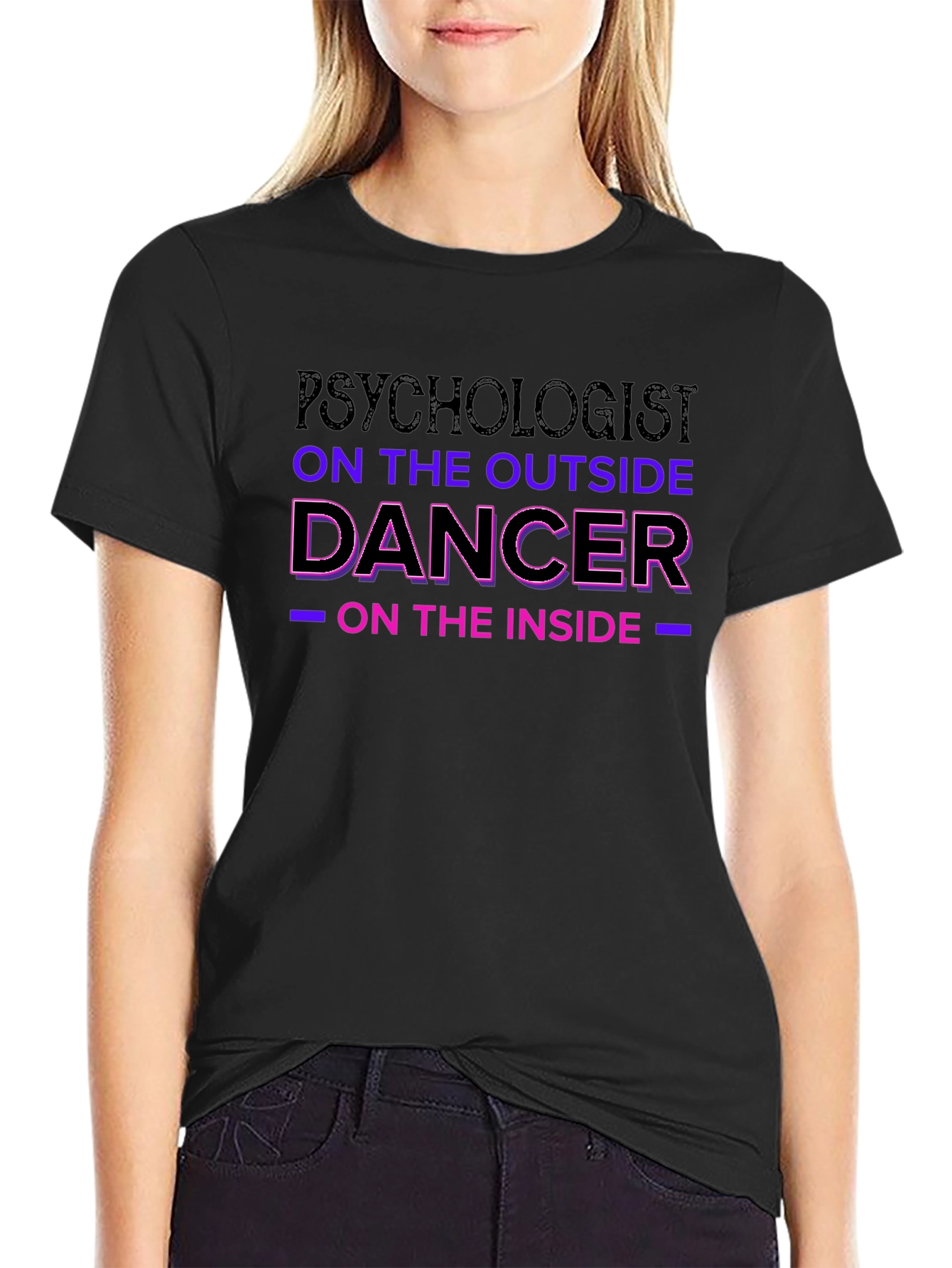 Psychologist Dancer T-Shirt Unique Gift for Psychology Student