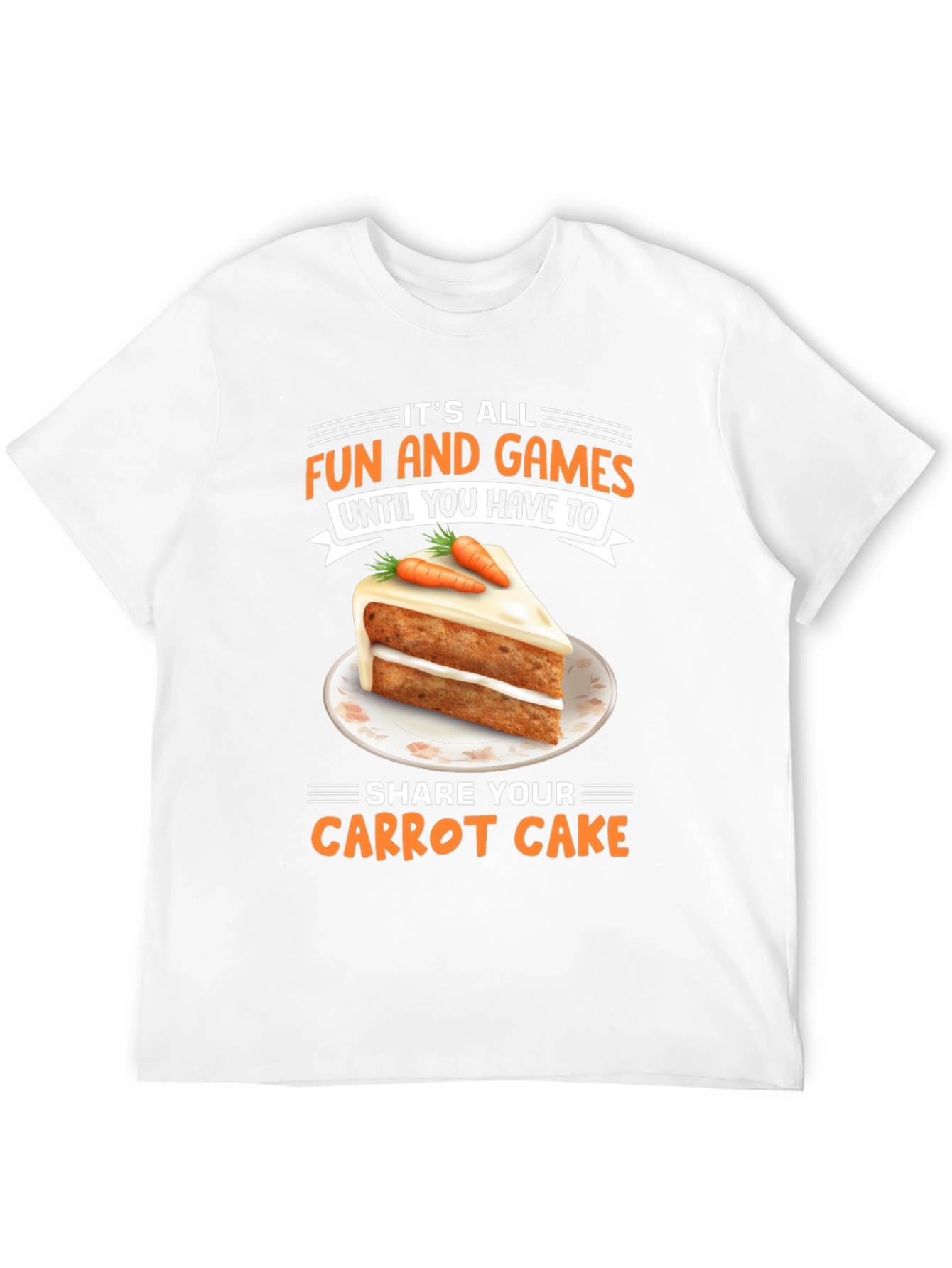 Fun and Games Carrot Cake T-Shirt