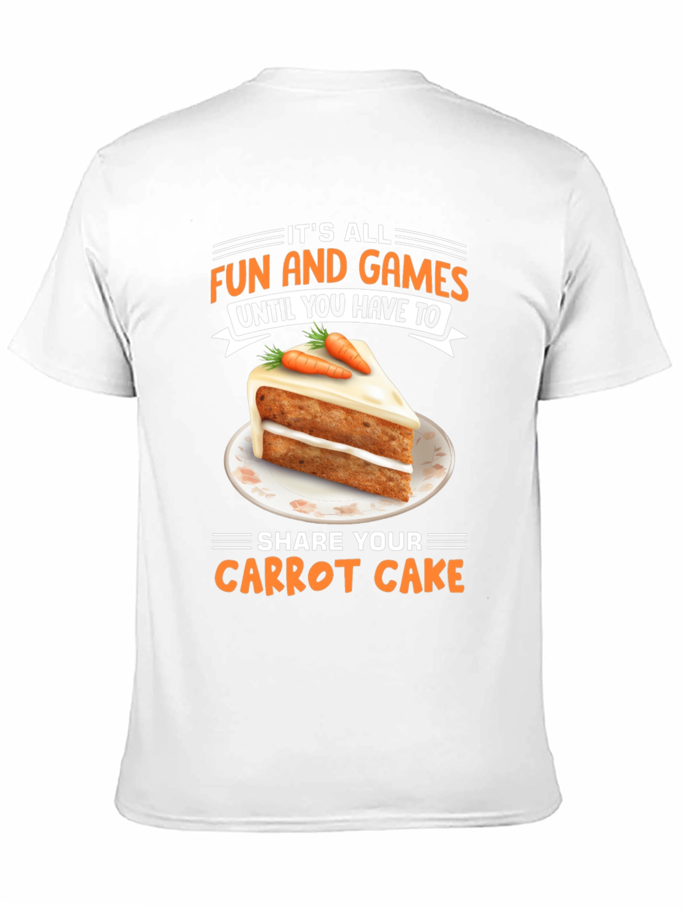 Fun and Games Carrot Cake T-Shirt