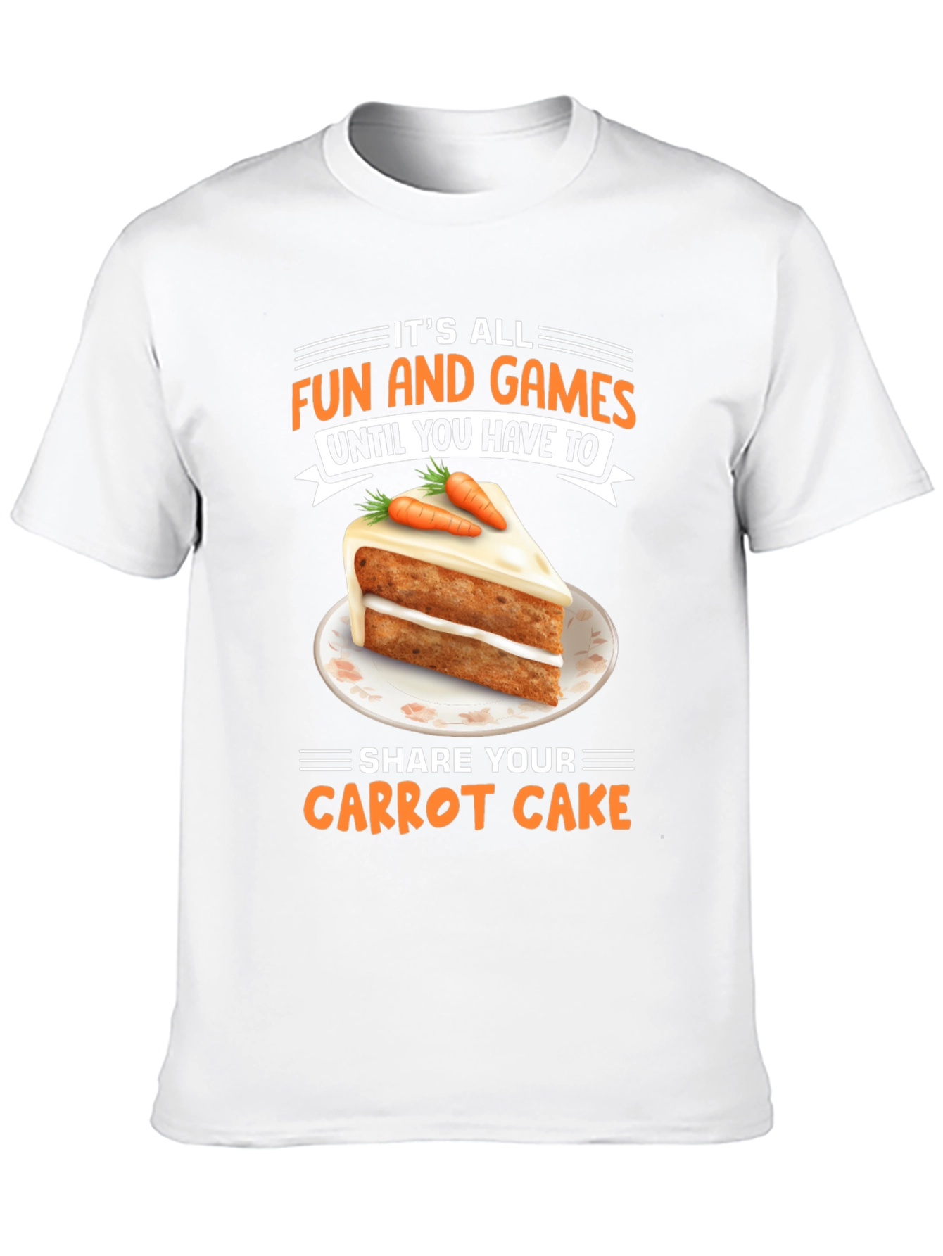 Fun and Games Carrot Cake T-Shirt